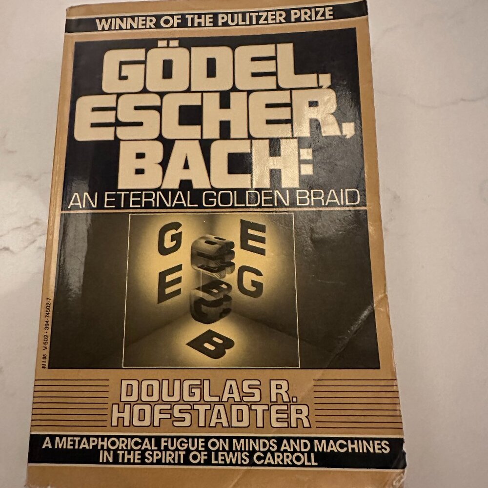 4 for $10! 😎 Godel, Escher, Bach  by Douglas R. Hofstadter